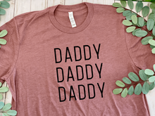 Load image into Gallery viewer, Triple Daddy Tee