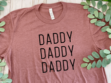 Load image into Gallery viewer, Triple Daddy Tee
